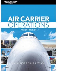 Air Carrier Operations, Fourth Edition