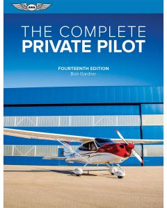 The Complete Private Pilot 
